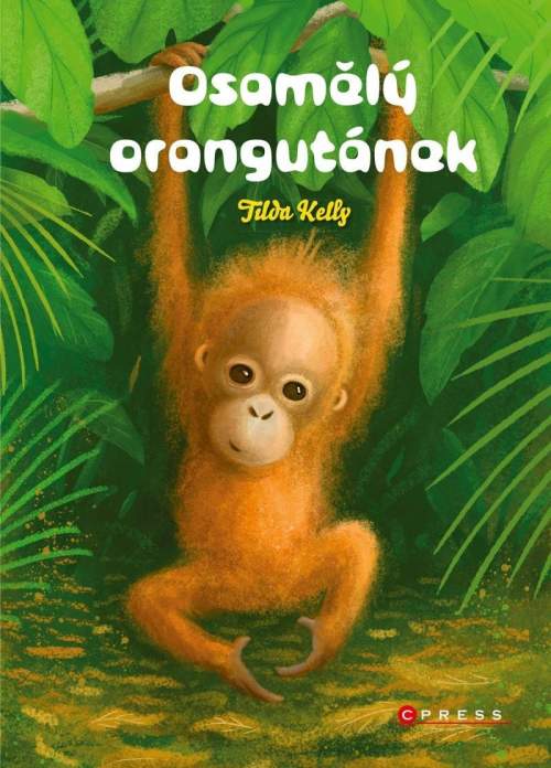 Tilda Kelly: Osamělý orangutánek