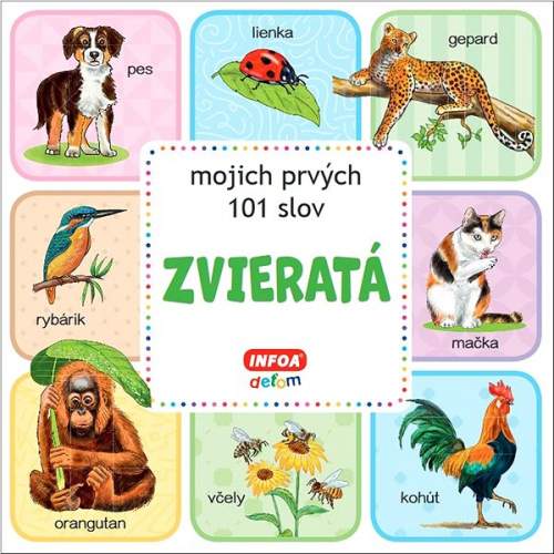 INFOA Zvieratá mojich prvých 101 slov