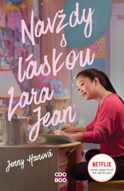 Navždy s láskou Lara Jean (filmové vydání) - Hanová Jenny