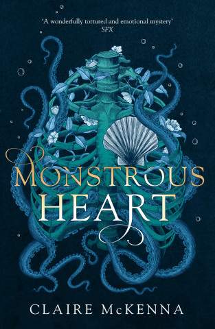 Claire McKenna: Monstrous Heart