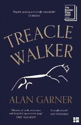 Alan Garner: Treacle Walker