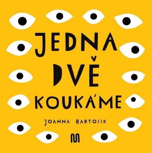 Joanna Bartosik: Jedna dvě Koukáme