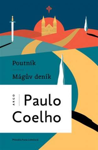 Paulo Coelho: Poutník Mágův deník