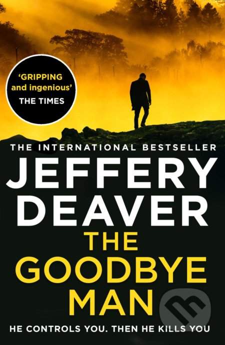 Jeffery Deaver: Goodbye Man