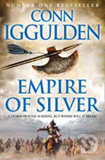 Conn Iggulden: Empire of Silver