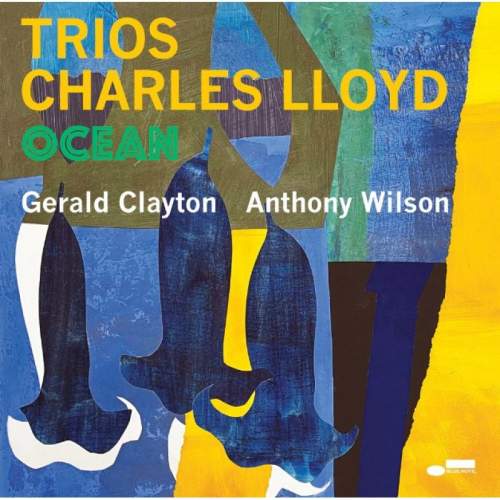 Universal Charles Lloyd: Trios: Ocean: CD