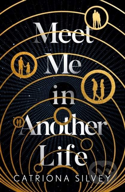 Meet Me In Another Life - Catriona Silvey
