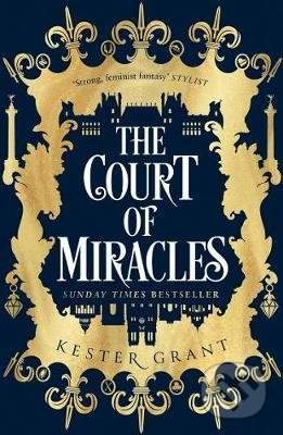 The Court of Miracles - Kester Grant