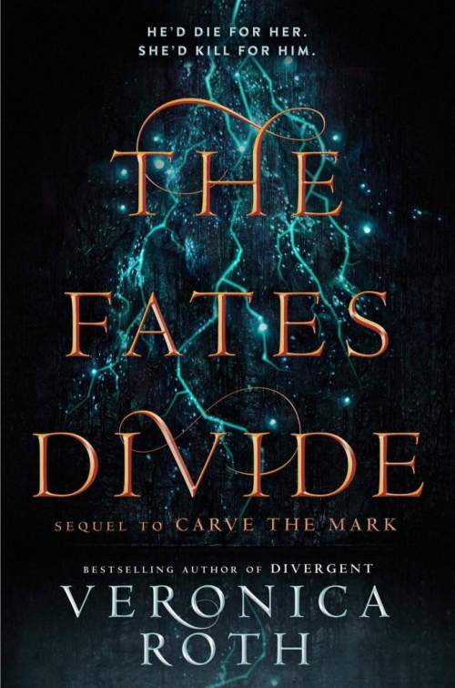 The Fates Divide - Veronica Roth