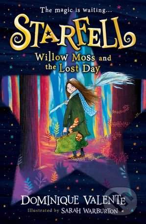 Starfell: Willow Moss And The Lost Day