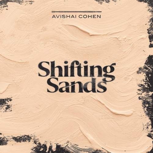 Cohen Avishai: Shifting Sands - LP