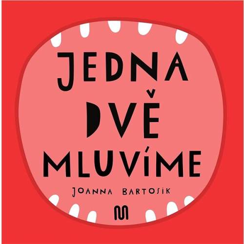 JEDNA, DVĚ - MLUVÍME - Bartosik Joanna