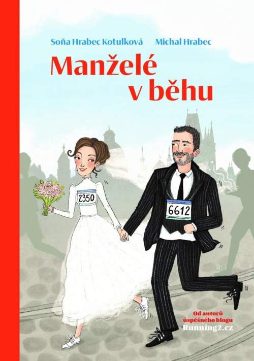 Soňa Kotulková,Michal Hrabec: Manželé na útěku