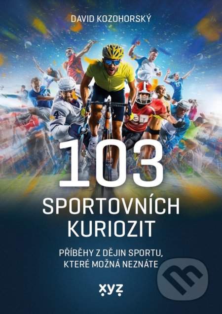 103 sportovních kuriozit - David Kozohorský - E-kniha