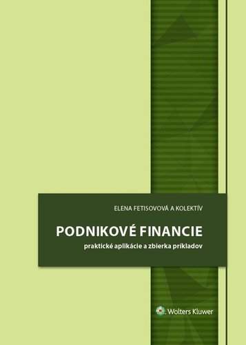 Podnikové financie - Elena Fetisovová - Učebnice