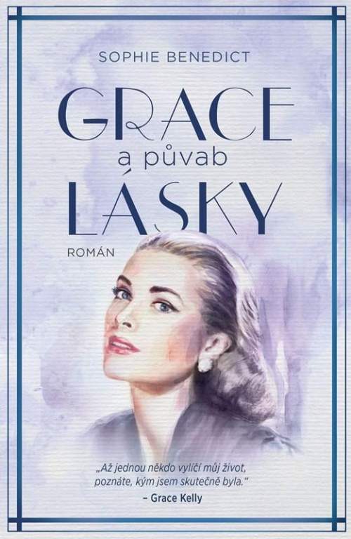 Sophie Benedict - Grace a půvab lásky