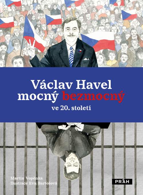 Martin Vopěnka - Václav Havel mocný bezmocný ve 20. století