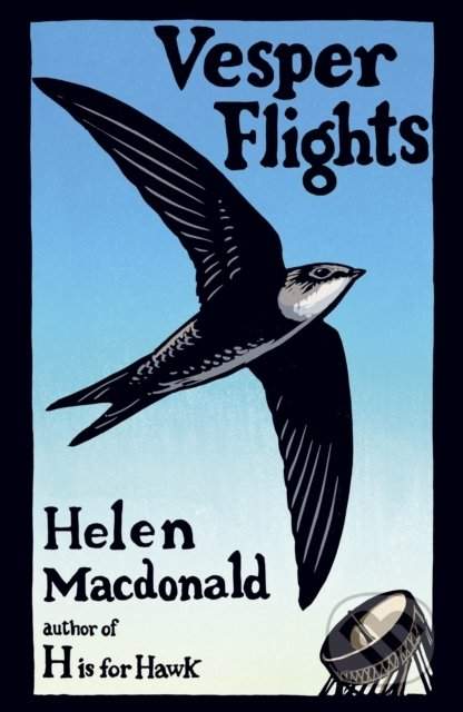 Helen Macdonald - Vesper Flights