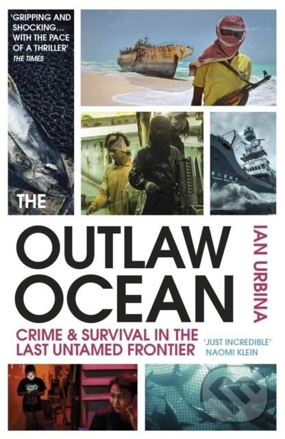 Ian Urbina - The Outlaw Ocean