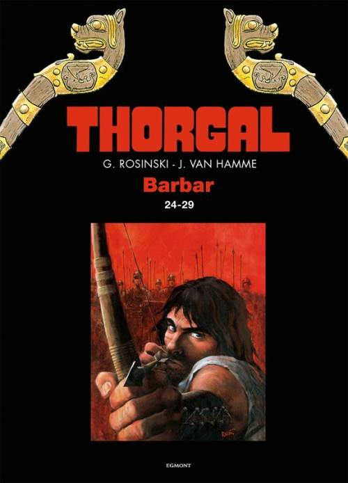 Thorgal Barbar 24-29 - Grzegorz Rosinski - Kniha