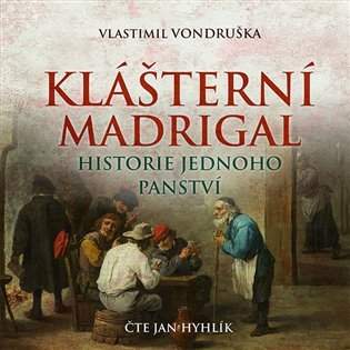 Klášterní madrigal (CD) - Vlastimil Vondruška