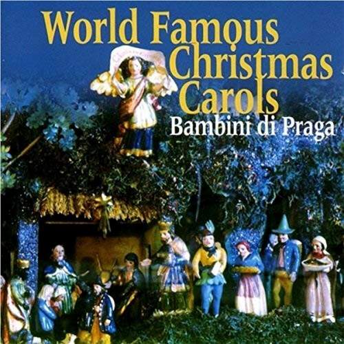 World Famous Christmas Carols -- Bambini di Praga [CD]