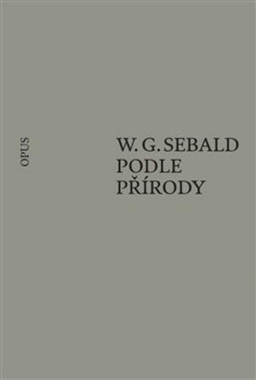 W. G. Sebald: Podle přírody