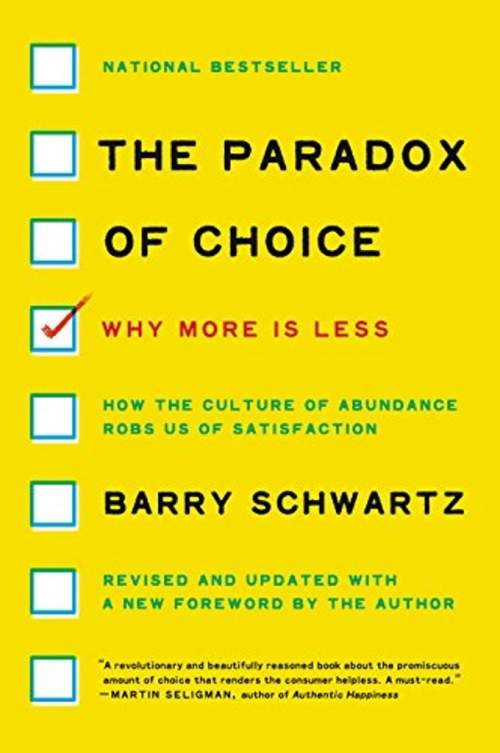 HarperCollinsThe Paradox of Choice - Barry Schwartz