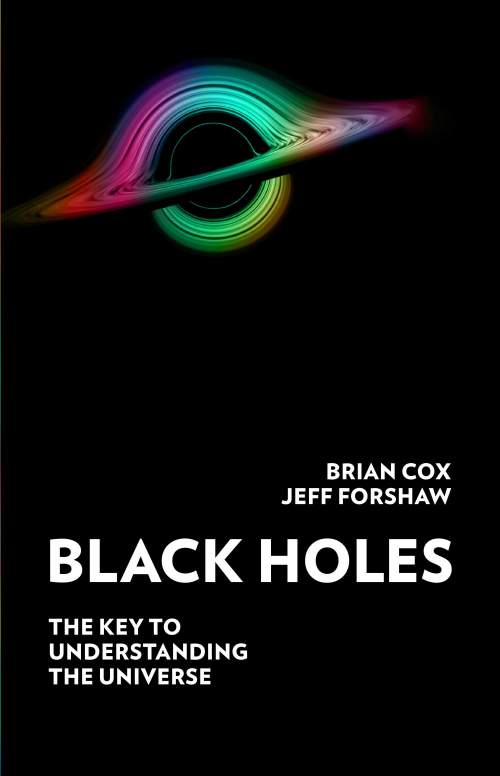 HarperCollins Black Holes - Professor Brian Cox