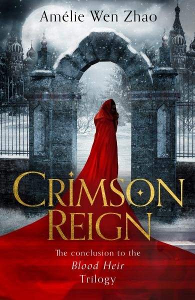 HarperCollins Crimson Reign - Amelie Wen Zhao