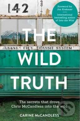HarperCollins Carine McCandless: Wild Truth