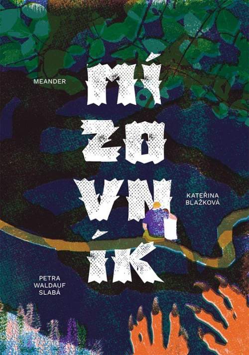 Mízovník - Kateřina Blažková