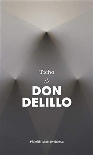 Don DeLillo: Ticho