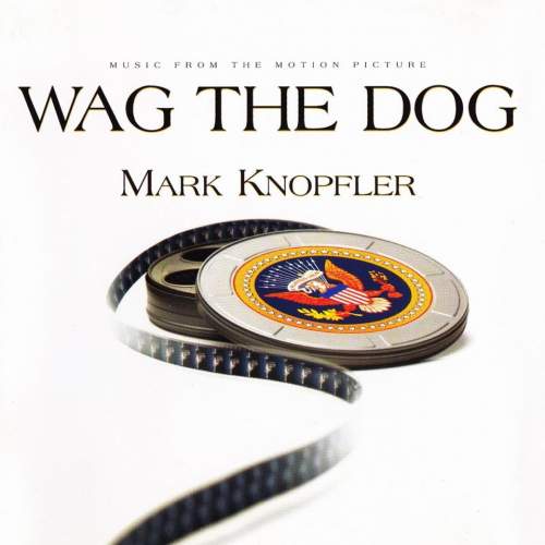 Soundtrack: Mark Knopfler: Wag The Dog (Vrtěti psem): CD