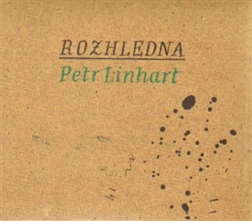 Petr Linhart - Rozhledna, CD