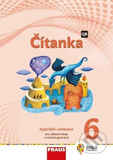 Čítanka 6 Hybridní učebnice - Aleš Marek