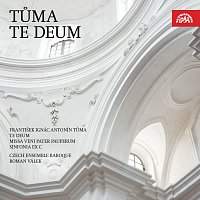 Tůma: Te Deum Ensemble Baroque Czech
