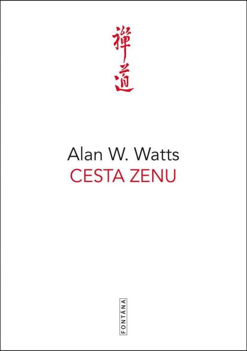 Cesta zenu - Alan W. Watts