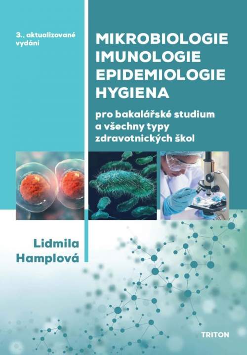 Lidmila Hamplová - Mikrobiologie, imunologie, epidemiologie, hygiena