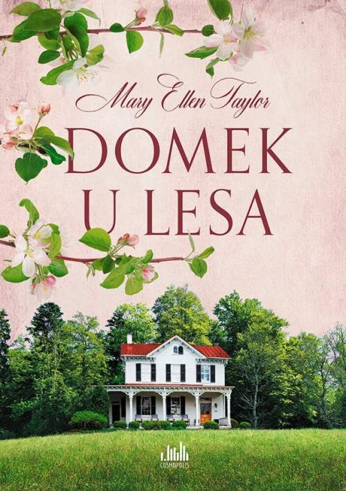 Domek u lesa - Taylor Ellen Mary