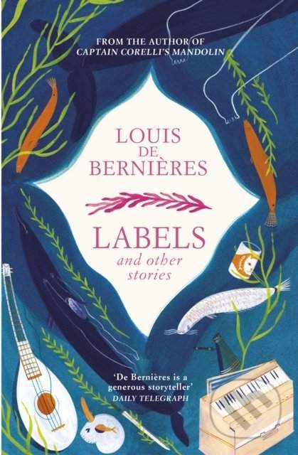 Labels and Other Stories - Louis De Berni
