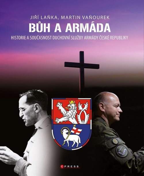 Martin Vaňourek,Jiří Ignác Laňka: Bůh a armáda
