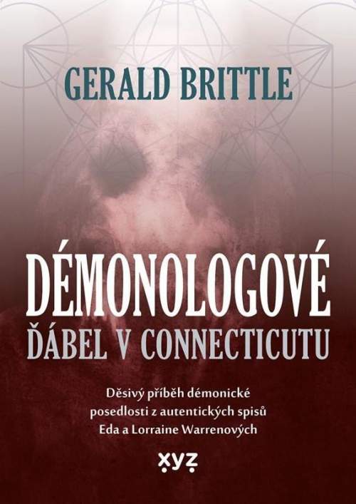 XYZ Démonologové - Ďábel v Connecticutu - Gerald Brittle