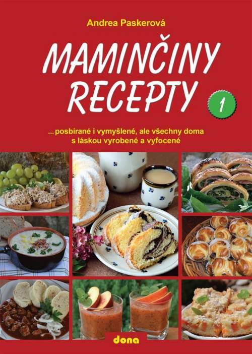 Andrea Paskerová: Maminčiny recepty 1