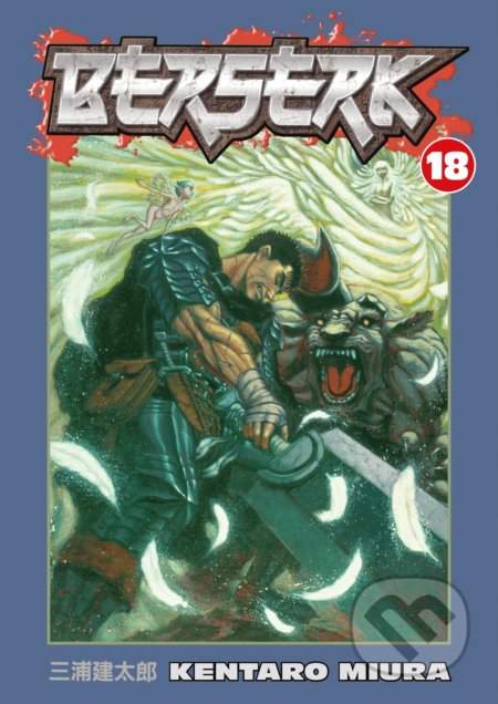 Kentaro Miura: Berserk Volume 18