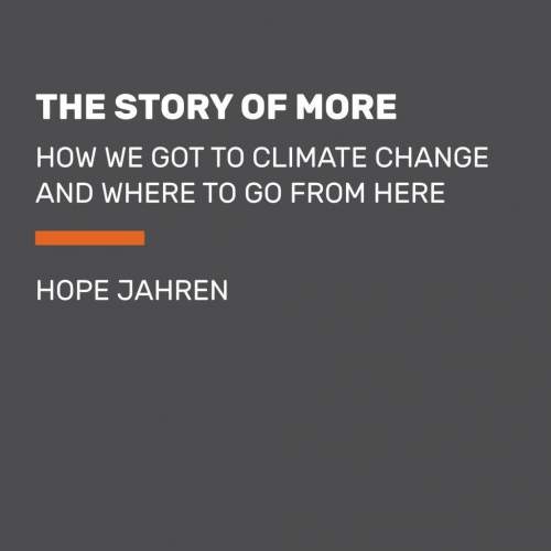 The Story of More - Hope Jahren
