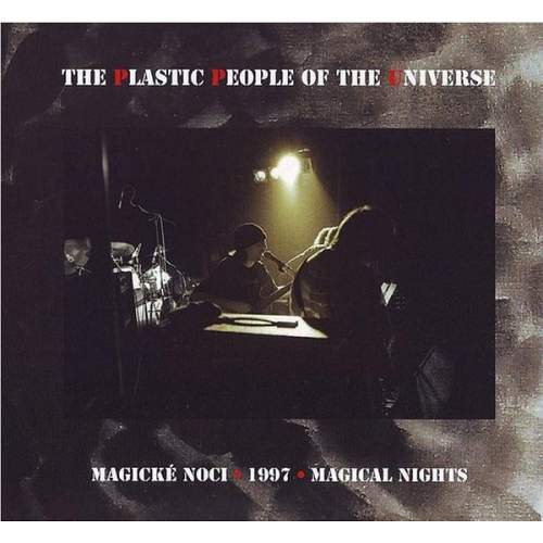 The Plastic People of the Universe – Magické noci 1997