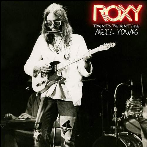 Neil Young – ROXY: Tonight's the Night Live LP