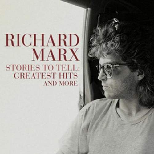 RICHARD MARX - Stories To Tell: Greatest Hits & More (LP)