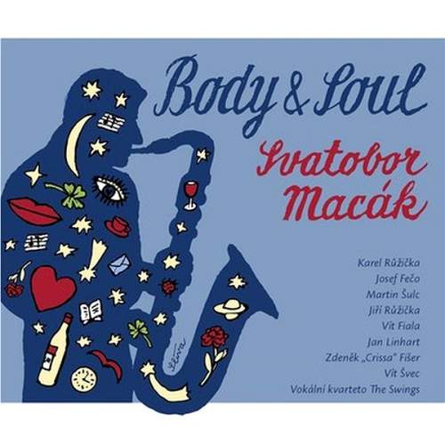 Svatobor Macák – Body and Soul CD